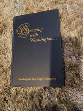 WASHINGTON GAS LIGHT COMPANY GROWING WITH WASHINGTON STORY FIRST 100 YEARS 1948