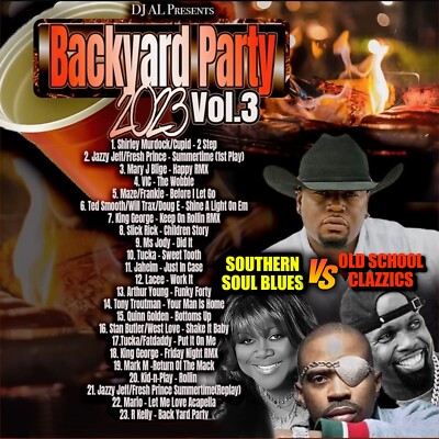 Southern Soul Blues Back Yard Party Vol3 Mixed CD!!! (Popular!!!) | eBay