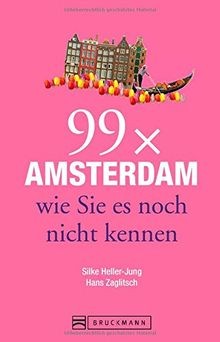 Bruckmann Reiseführer: 99 x Amsterdam wie Sie es no... | Buch | Zustand sehr gut