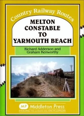 Graham Kenworthy (u. a.) | Melton Constable to Yarmouth Beach | Buch | Englisch
