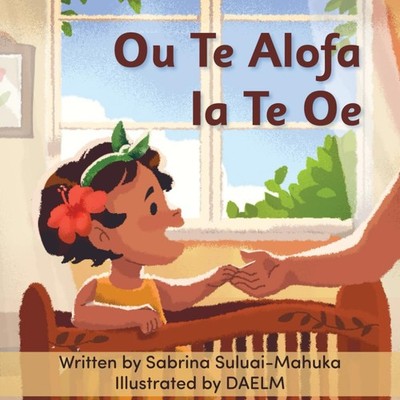 Ou Te Alofa Ia Te Oe (Mea Alofa) By Suluai-Mahuka, Sabrina Sabri