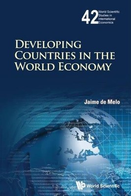 DEVELOPING COUNTRIES IN THE WORLD ECONOMY (WORLD By Jaime De Melo - Hardcover