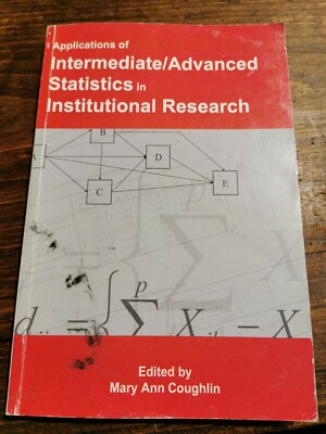 Applications of Intermediate/Advanced Statistics in Institutional Research (2005
