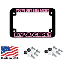 Motorcycle Youve Just Been Passed By A Girl Pink License Plate Frame