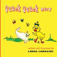 Quack Quack Meow Lorna Lorraine Taschenbuch Kartoniert / Broschiert Englisch