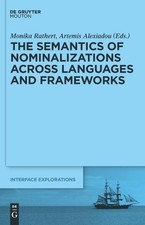 Monika Rathert The Semantics of Nominalizatio...