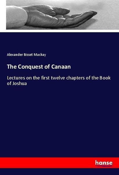 The Conquest Of Canaan Alexander Bisset Mackay-image