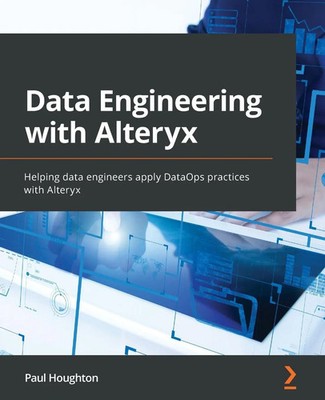 Data Engineering with Alteryx Paul Houghton Taschenbuch Kartoniert / Broschiert