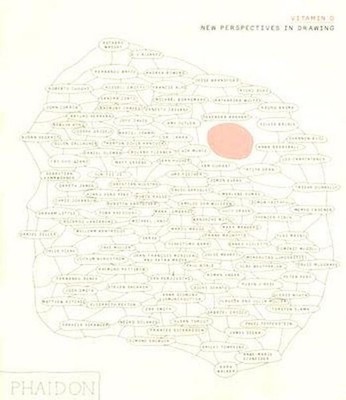 Vitamin D: New Perspectives in Drawing New Perspectives in Drawing Dexter, Emma,