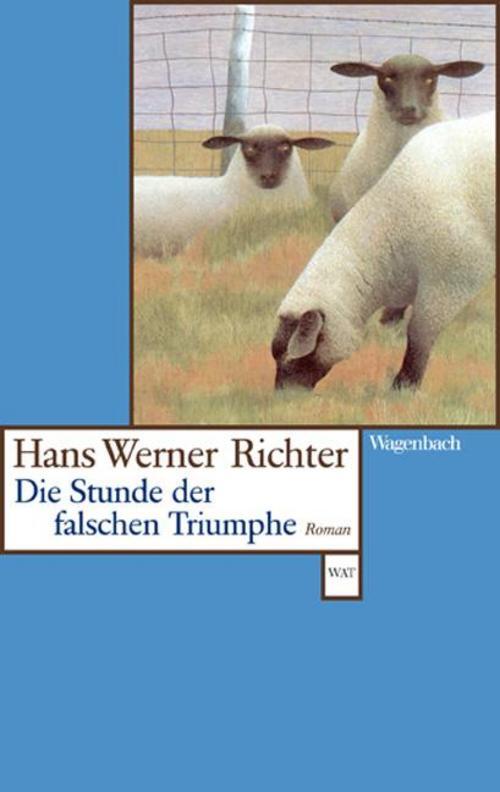 Thumbnail - Die Stunde Der Falschen Triumphe Hans Werner Richter