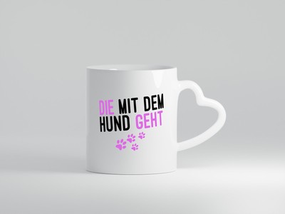 Die mit dem Hund geht | Hundeliebhaber | Pfoten | Tierliebe - Herz Tasse Weiß