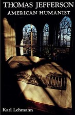 Thomas Jefferson American Huma - VERY GOOD