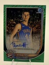 2025-26 Bowman Chrome - Nikola Topic - Green Shimmer Autograph Card #’/99 - OKC