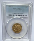1909-D  $5 Gold Indian Head PCGS MS61 Pre-1933 “Free Insured shipping”