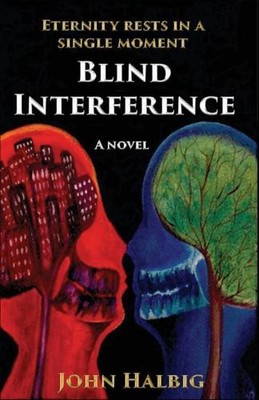 Blind Interference by John Halbig (English) Paperback Book