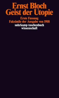 Geist der Utopie. Erste Fassung | Ernst Bloch | Taschenbuch | 445 S. | Deutsch