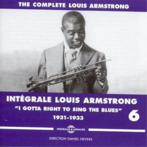Louis Armstrong I Gotta Right to Sing the Blues 1931-1933 (CD) Album