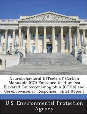 Neurobehavioral Effects of Carbon Monoxide (CO) Exposure in Humans: Elevated Car