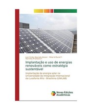 Implantação e uso de energias renováveis como estratégia sustentável: Impla