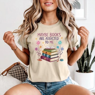 Maybe Books Are Addicted To Me Damen T-Shirt süß Buch lustig Liebhaber...