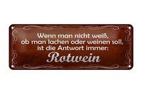 Blechschild Spruch 27X10 Cm Lachen Oder Weinen Rotwein Deko Schild Tin Sign