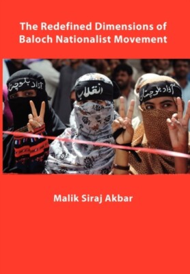 Akbar - Die neu definierten Dimensionen der belutschischen nationalistischen Bewegung - Neu - J555z