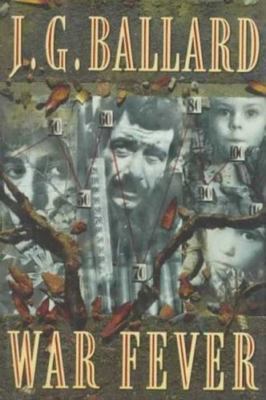 War Fever, Ballard, J. G. Book