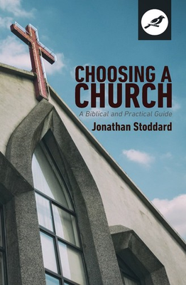 #ad Choosing A Church: A Biblical and Practical Guide $15.99