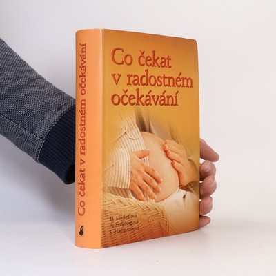 Co čekat v radostném očekávání  |  Heidi Eisenberg Murkoff