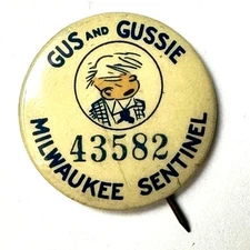 Gus and Gussie Milwaukee Sentinel 1930s Celluloid Pinback Button 1.25"
