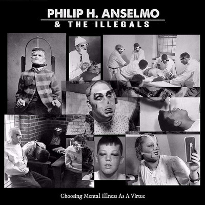 PHILIP H ANSELMO & THE ILLEGALS CHOOSING METAL ILLNESS AS A VIRTUE JAPAN CD 76