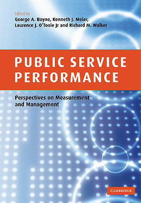 Public Service Performance Perspectives on Measurement and Management Boyne