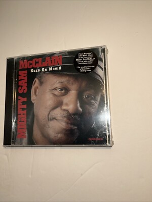 Keep on Movin' by Mighty Sam McClain (CD, Feb-1995, Audioquest Music)