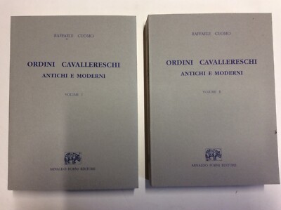 ANTIKE UND MODERNE RITTERORDEN, RAFFAELE CUOMO, NACHDRUCK OFEN 2001