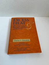 Excess Heat: Why Cold Fusion Researvh Prevailed 2nd Ed. (Soft Cover)
