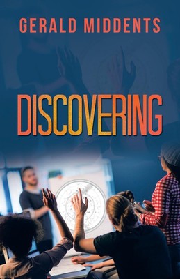 Discovering | Gerald Middents | Taschenbuch | Englisch | 2023 | iUniverse