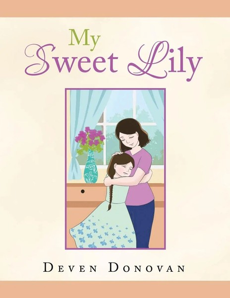Deven Donovan | My Sweet Lily | Taschenbuch | Englisch (2021) | Xlibris Us-image