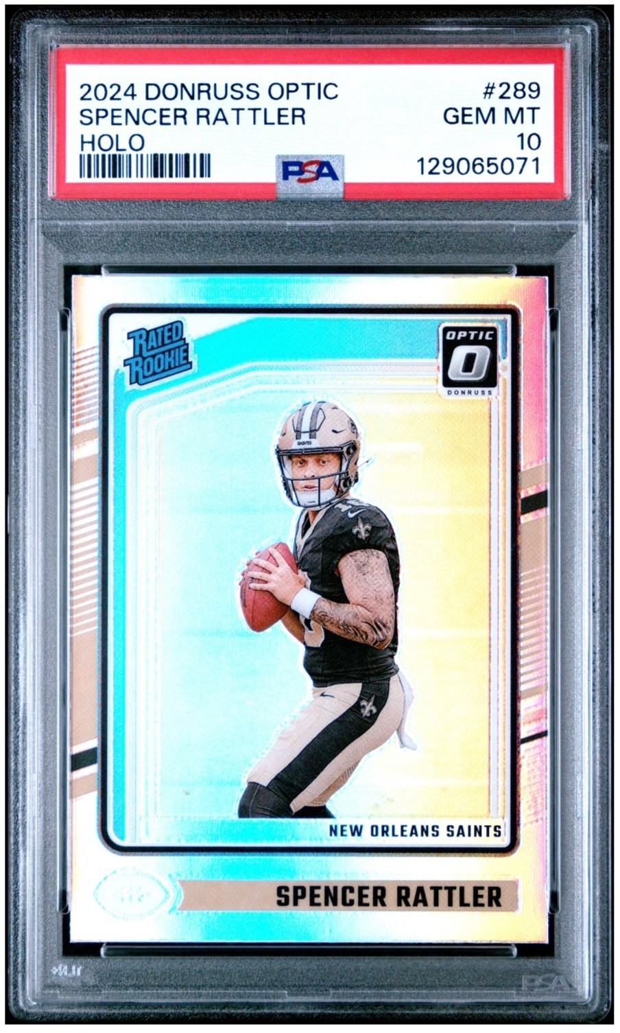 2024 Panini Donruss Optic - Rated Rookie Spencer Rattler #289 Holo Prizm PSA 10
