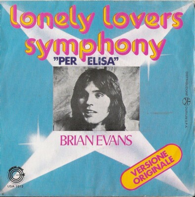 Brian Evans    Lonely Lovers Symphony- 7'' IT