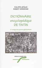 Dictionnaire encyclopédique de Tintin à lus...