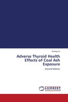 Guning Liu | Adverse Thyroid Health Effects Of Coal Ash Exposure | Taschenbuch