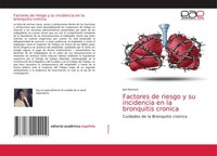 Factores De Riesgo Y Su Incidencia En La Bronquitis Cronica Joel Romero