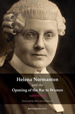 Helena Normanton and the Opening of the Bar to Women Judith Bourne Taschenbuch