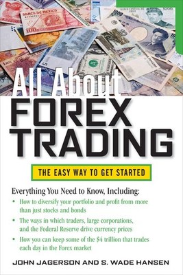 All About Forex Trading (All About Series) - paperback Jagerson, John|Hansen...