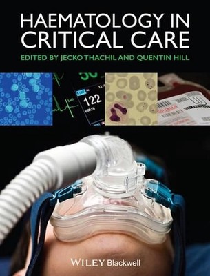 Haematology in Critical Care: A Practical Handbook by Jecko Thachil (English) Ha