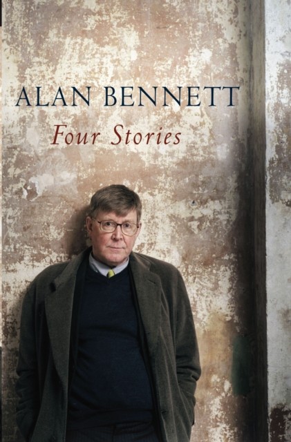 Four Stories by Alan Bennett (Paperback Book)