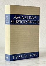 Augustine: Self-talk, Lat.-Dt., collection Tusculum, 1986