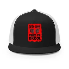 TURBO SPOOL MAKES ME DROOL TRUCKER HAT CAP