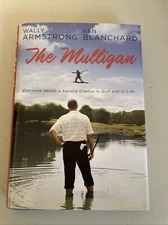 SIGNED The Mulligan Wally Armstrong Ken Blanchard Golfing 1/1