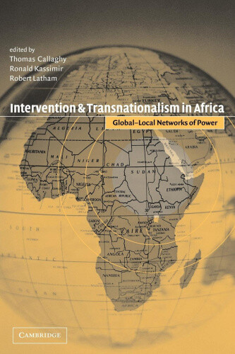 Thumbnail - Intervention And Transnationalism In Africa: Global-local Networks Of